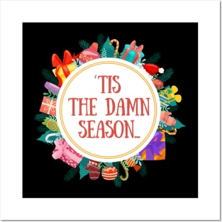 Tis' The Damn Season Posters and Art